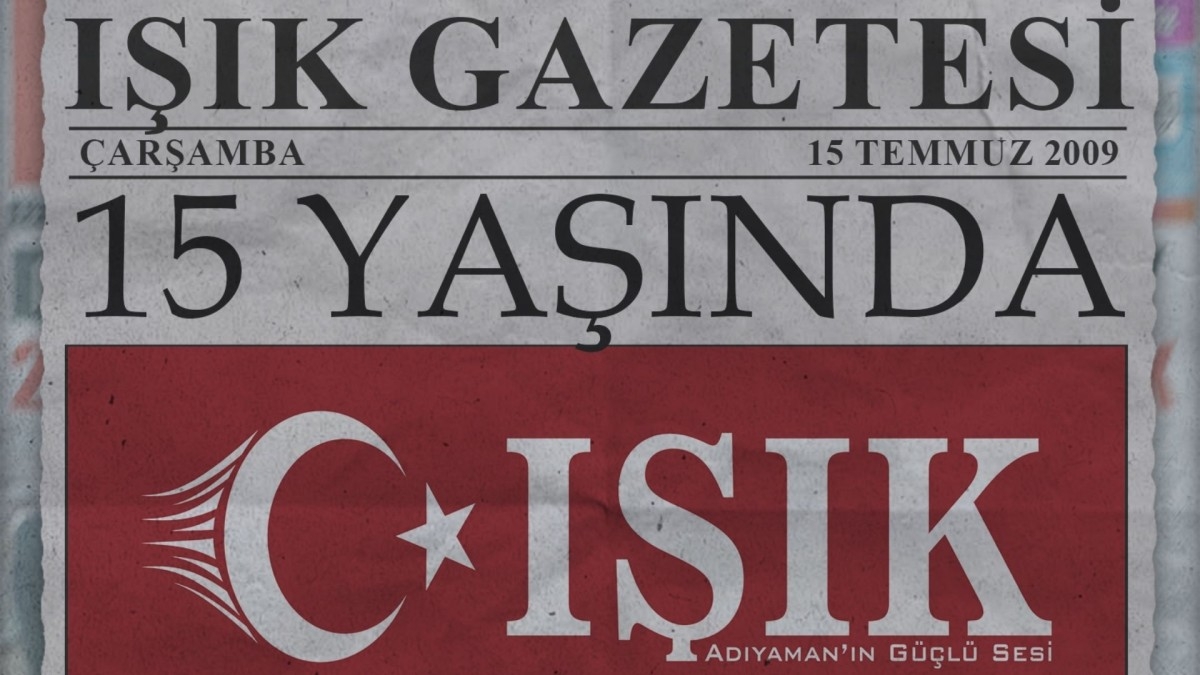 Işık Gazetesi 15. yılını kutluyor